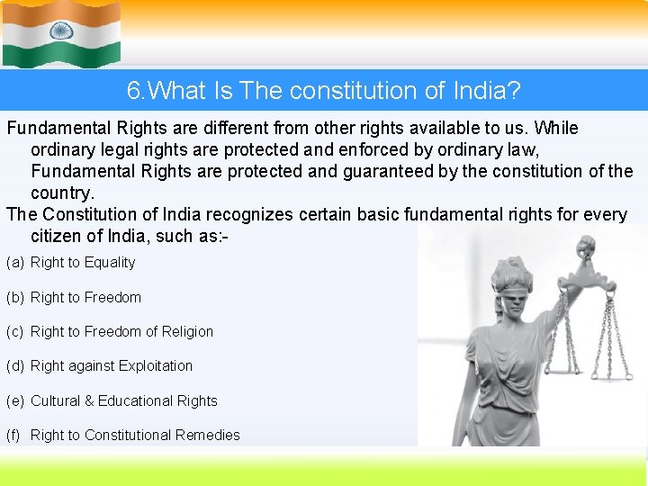 6. What Is The constitution of India? Fundamental Rights are different from other rights