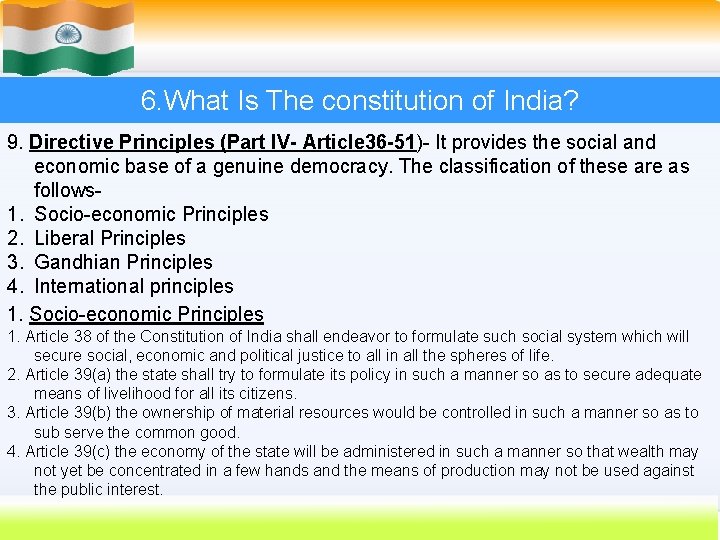 6. What Is The constitution of India? 9. Directive Principles (Part IV- Article 36