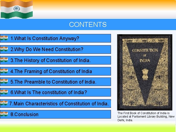 CONTENTS 1. What Is Constitution Anyway? 2. Why Do We Need Constitution? 3. The