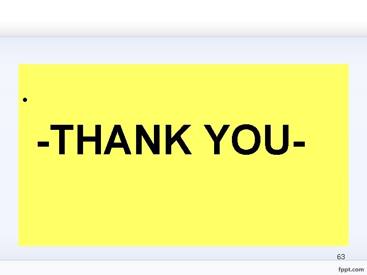  • -THANK YOU 63 