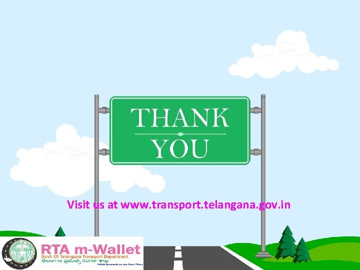 Visit us at www. transport. telangana. gov. in 