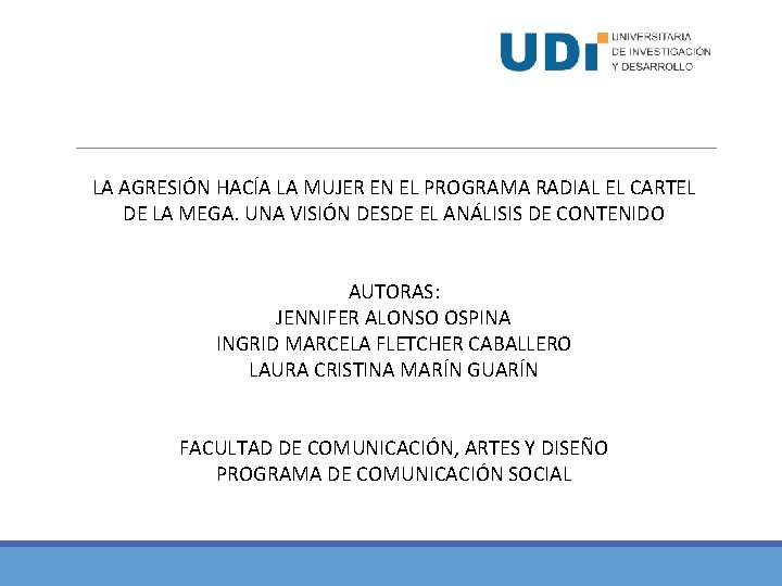 LA AGRESIÓN HACÍA LA MUJER EN EL PROGRAMA RADIAL EL CARTEL DE LA MEGA.