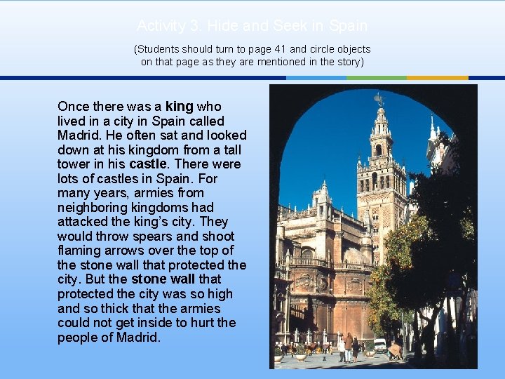 Activity 3. Hide and Seek in Spain (Students should turn to page 41 and