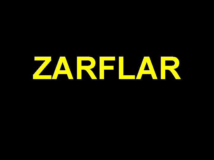 ZARFLAR 