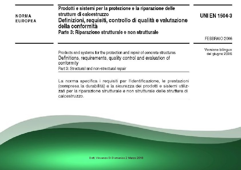 Dott. Vincenzo Di Domenico 2 Marzo 2018 