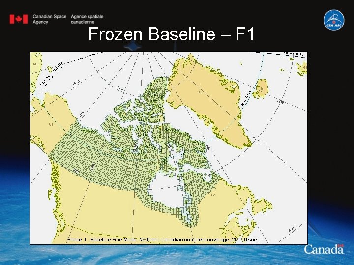 Frozen Baseline – F 1 Phase 1 - Baseline Fine Mode. Northern Canadian complete