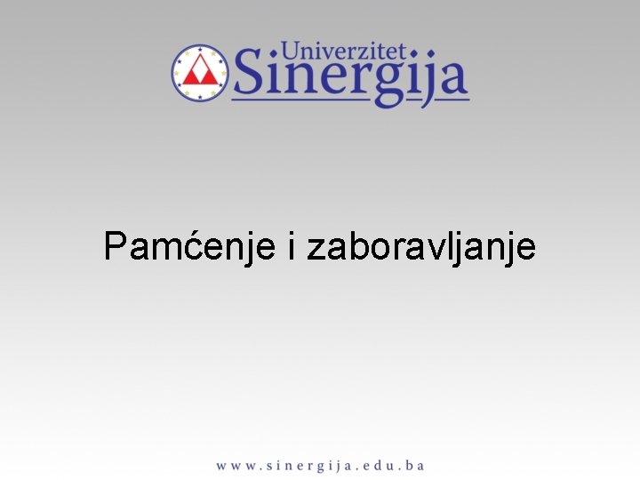 Pamćenje i zaboravljanje 