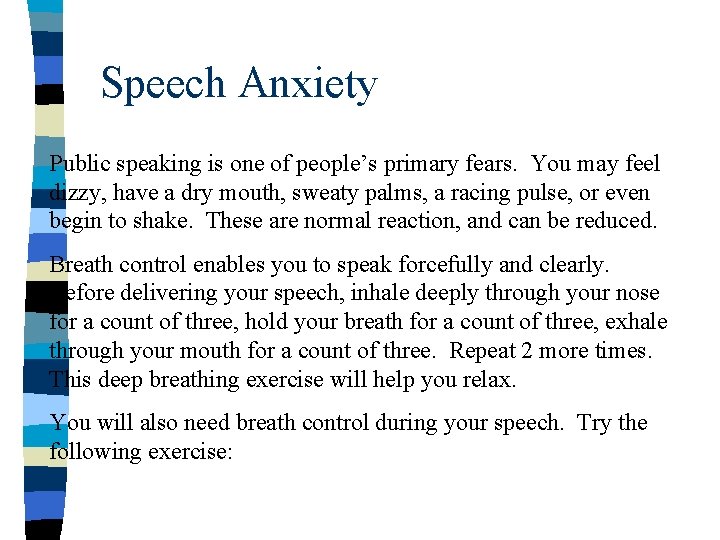 Speech Anxiety Public speaking is one of people’s primary fears. You may feel dizzy, Speech Anxiety Public speaking is one of people’s primary fears. You may feel dizzy,