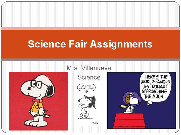 Science Fair Assignments Mrs. Villanueva Science 