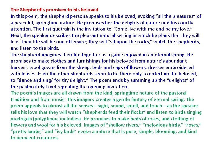The Shepherd’s promises to his beloved In this poem, the shepherd persona speaks to