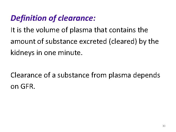 Definition of clearance: It is the volume of plasma that contains the amount of Definition of clearance: It is the volume of plasma that contains the amount of