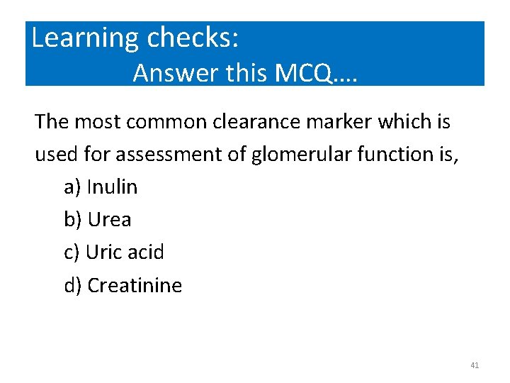 Learning checks: Answer this MCQ…. The most common clearance marker which is used for Learning checks: Answer this MCQ…. The most common clearance marker which is used for