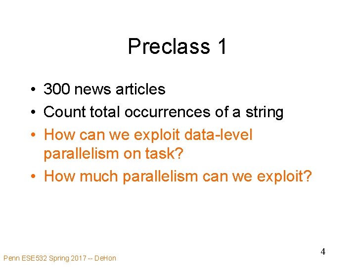 Preclass 1 • 300 news articles • Count total occurrences of a string •