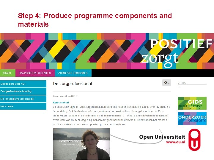 Step 4: Produce programme components and materials 