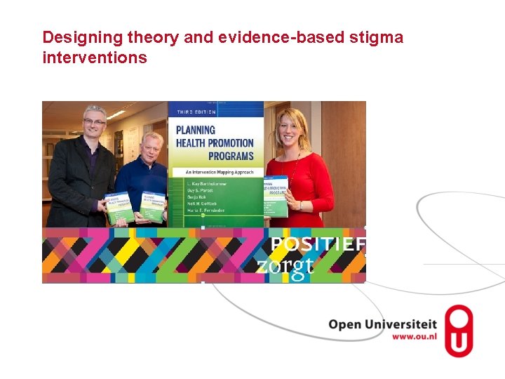 Designing theory and evidence-based stigma interventions 