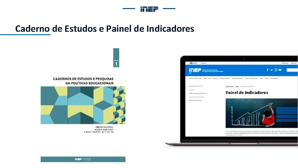 Caderno de Estudos e Painel de Indicadores 