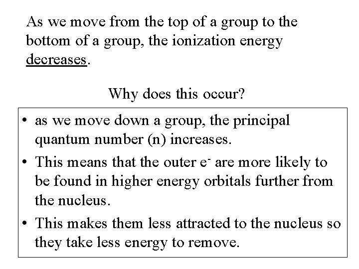 As we move from the top of a group to the bottom of a