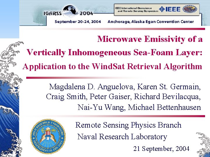 Microwave Emissivity of a Vertically Inhomogeneous Sea-Foam Layer: Application to the Wind. Sat Retrieval