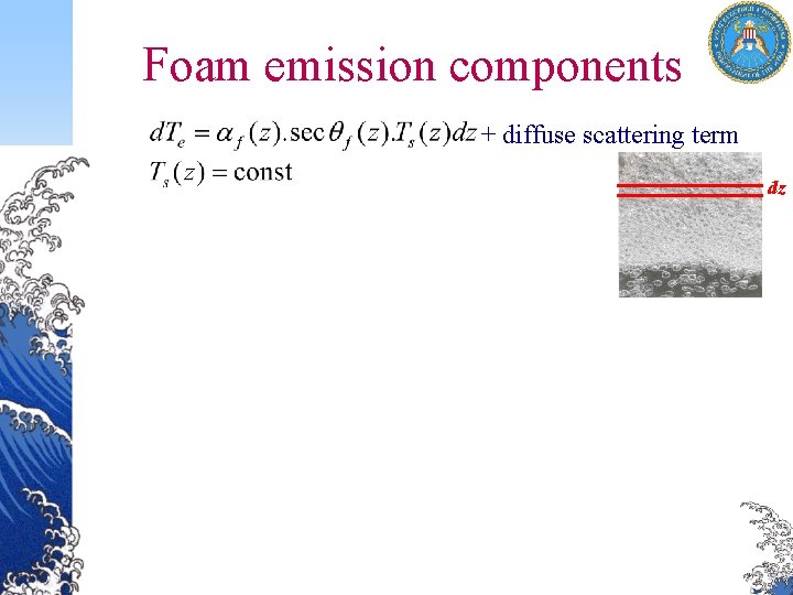 Foam emission components + diffuse scattering term dz 