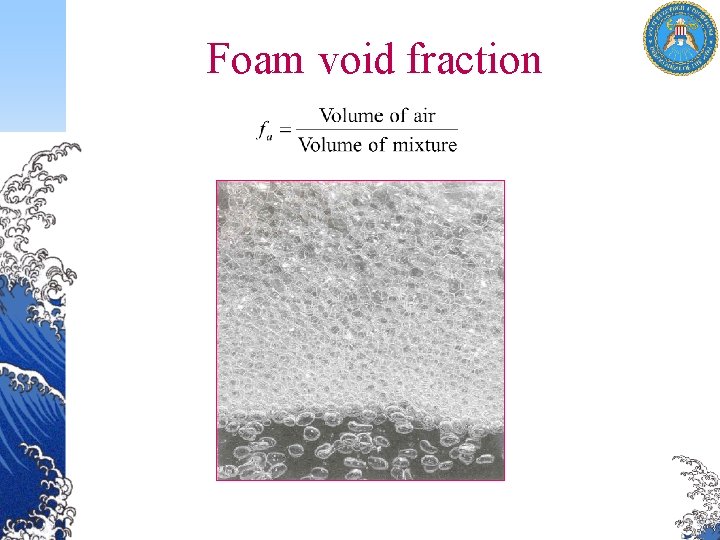 Foam void fraction 