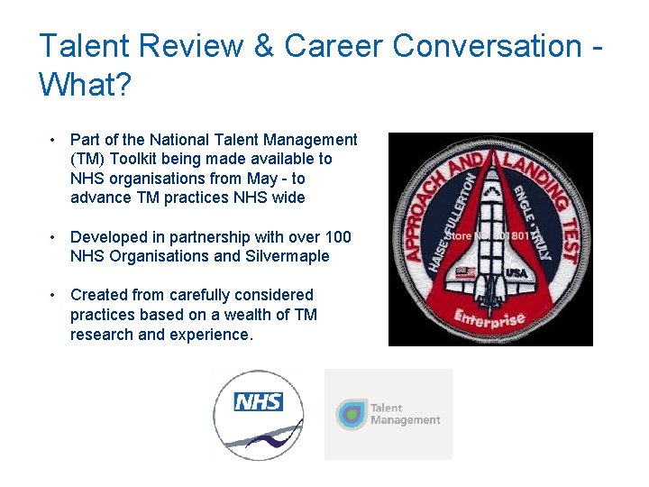 Talent Review & Career Conversation What? • Part of the National Talent Management (TM)