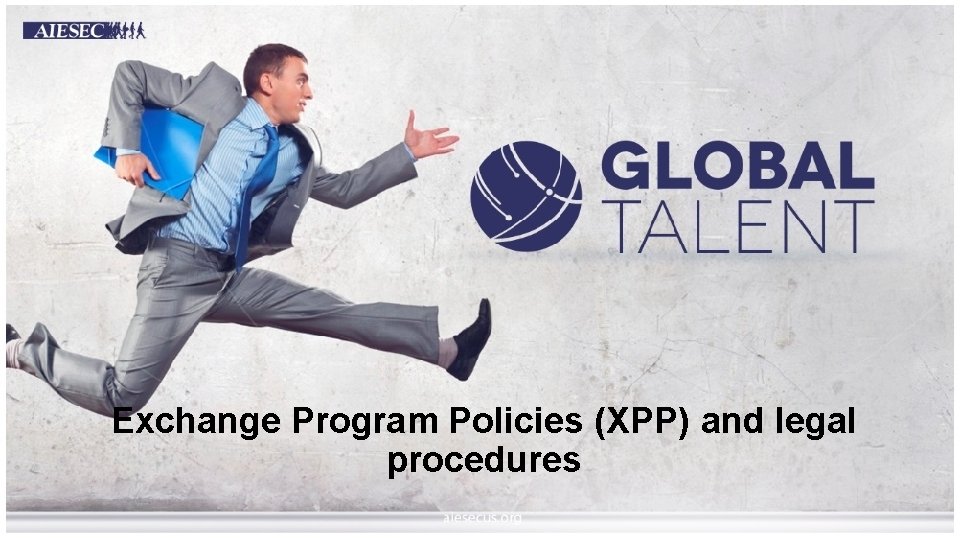 Exchange Program Policies (XPP) and legal procedures 