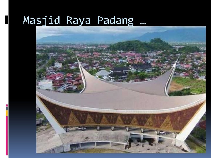 Masjid Raya Padang … 