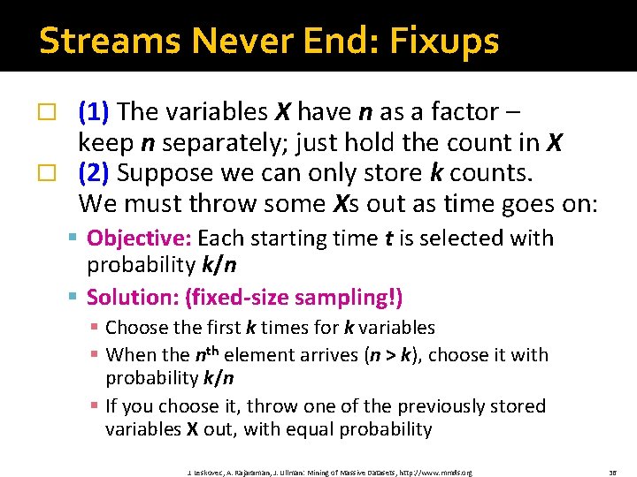 Streams Never End: Fixups (1) The variables X have n as a factor –