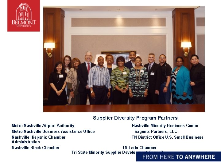 Supplier Diversity Program Partners Metro Nashville Airport Authority Nashville Minority Business Center Metro Nashville