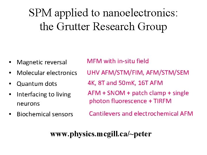 SPM applied to nanoelectronics: the Grutter Research Group • Magnetic reversal MFM with in-situ