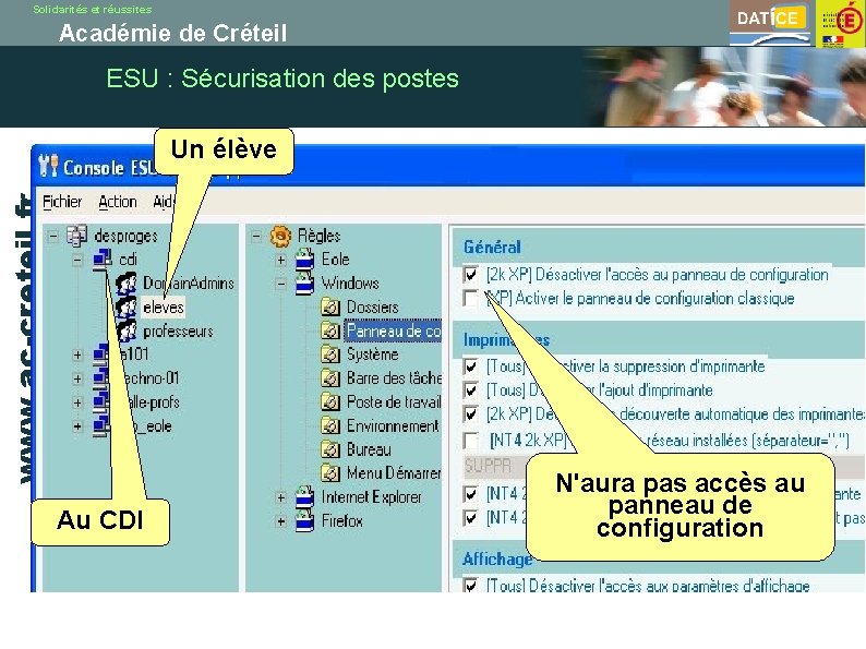 Solidarités et réussites Académie de Créteil ESU : Sécurisation des postes www. ac-creteil. fr