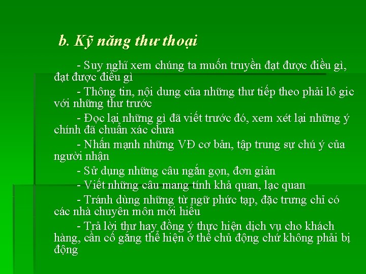 b. Kỹ năng thư thoại - Suy nghĩ xem chúng ta muốn truyền đạt