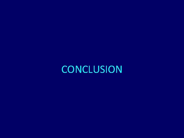 CONCLUSION CONCLUSION