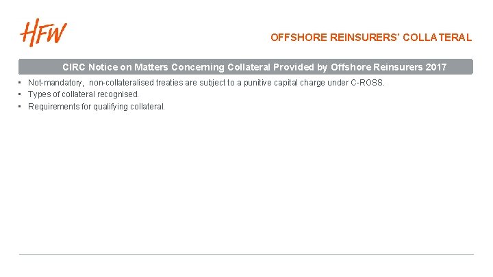 OFFSHORE REINSURERS’ COLLATERAL CIRC Notice on Matters Concerning Collateral Provided by Offshore Reinsurers 2017