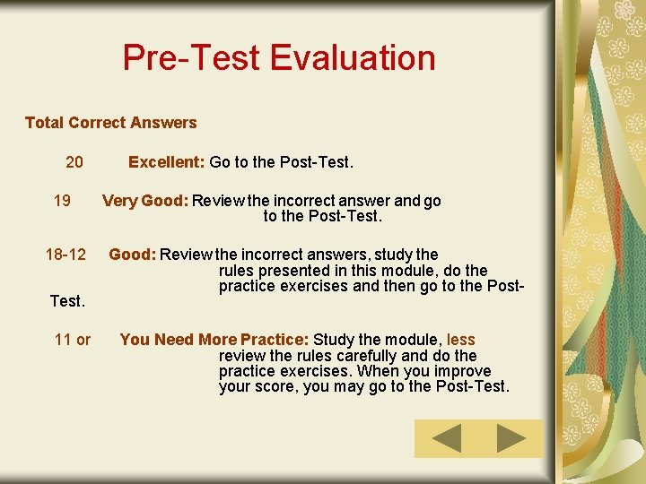 Pre-Test Evaluation Total Correct Answers 20 19 18 -12 Test. 11 or Excellent: Go