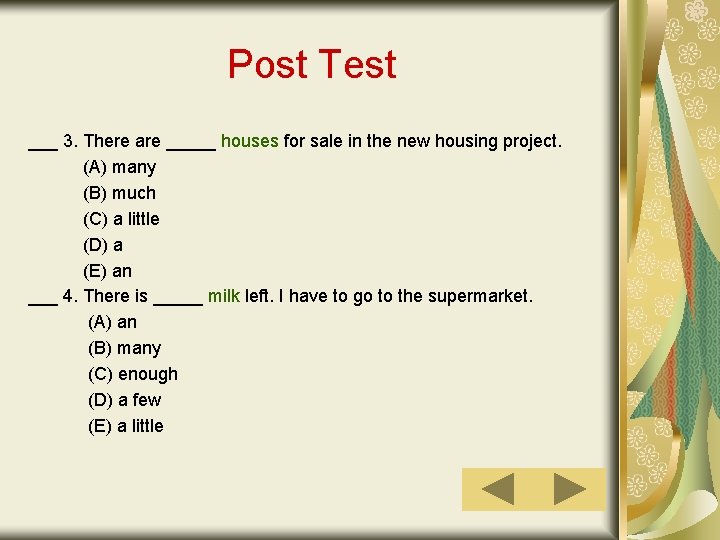 Post Test ___ 3. There are _____ houses for sale in the new housing