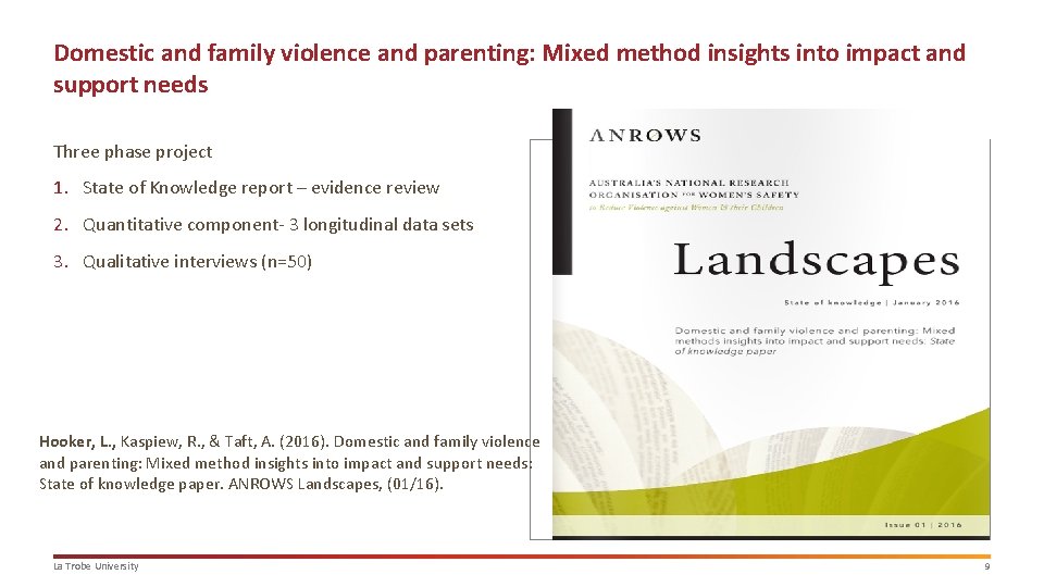 Domestic and family violence and parenting: Mixed method insights into impact and support needs Domestic and family violence and parenting: Mixed method insights into impact and support needs