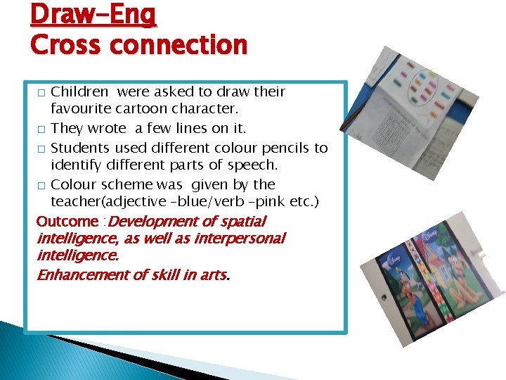 Draw-Eng Cross connection Children were asked to draw their favourite cartoon character. � They Draw-Eng Cross connection Children were asked to draw their favourite cartoon character. � They