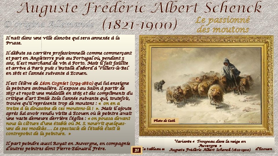 Auguste Frédéric Albert Schenck Le passionné D’origine Allemande (1821 -1900) des moutons Il nait