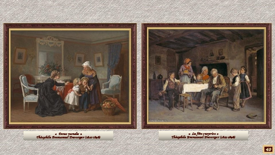  « Deux mondes » Théophile Emmanuel Duverger (1821 -1898) « La fête surprise