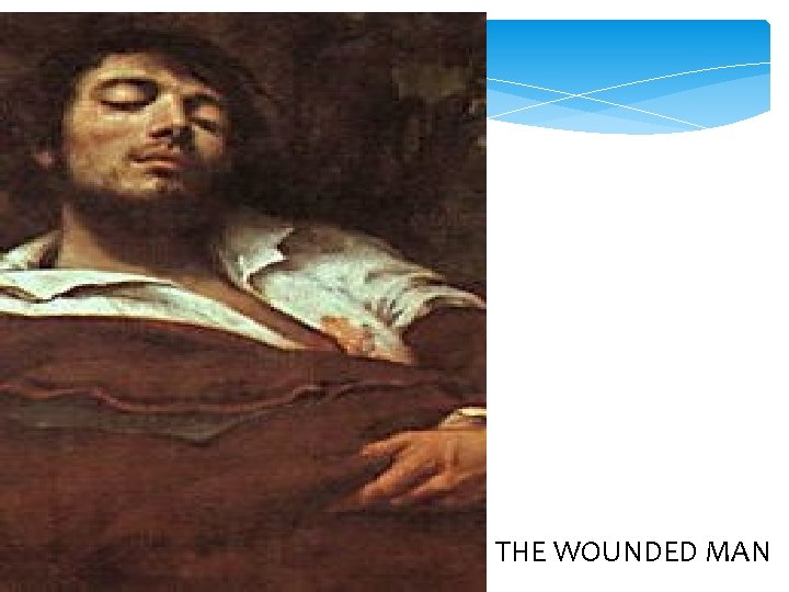 THE WOUNDED MAN 