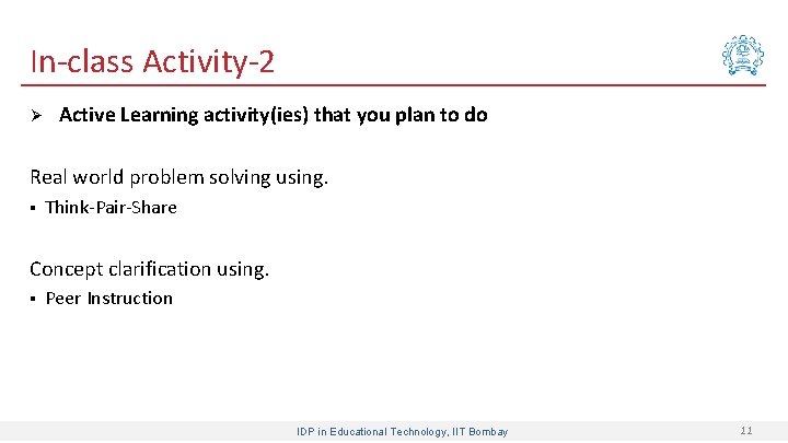 In-class Activity-2 Ø Active Learning activity(ies) that you plan to do Real world problem