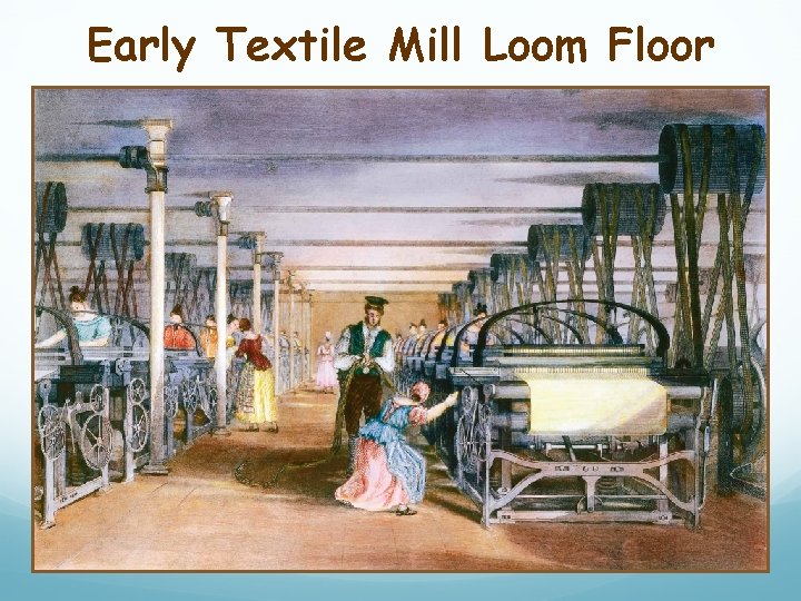 Early Textile Mill Loom Floor 