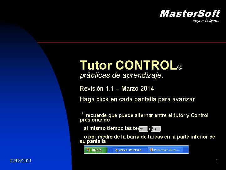 Master. Soft llega más lejos… Tutor CONTROL® prácticas de aprendizaje. Revisión 1. 1 –