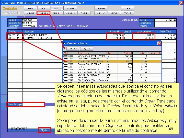 Se deben insertar las actividades que abarca el contrato ya sea digitando los códigos