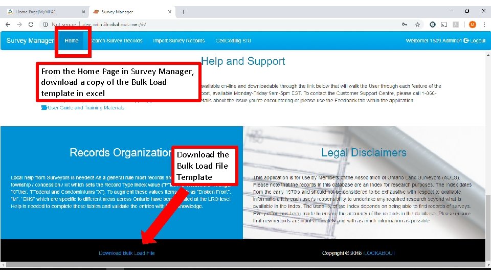 From the Home Page in Survey Manager, download a copy of the Bulk Load