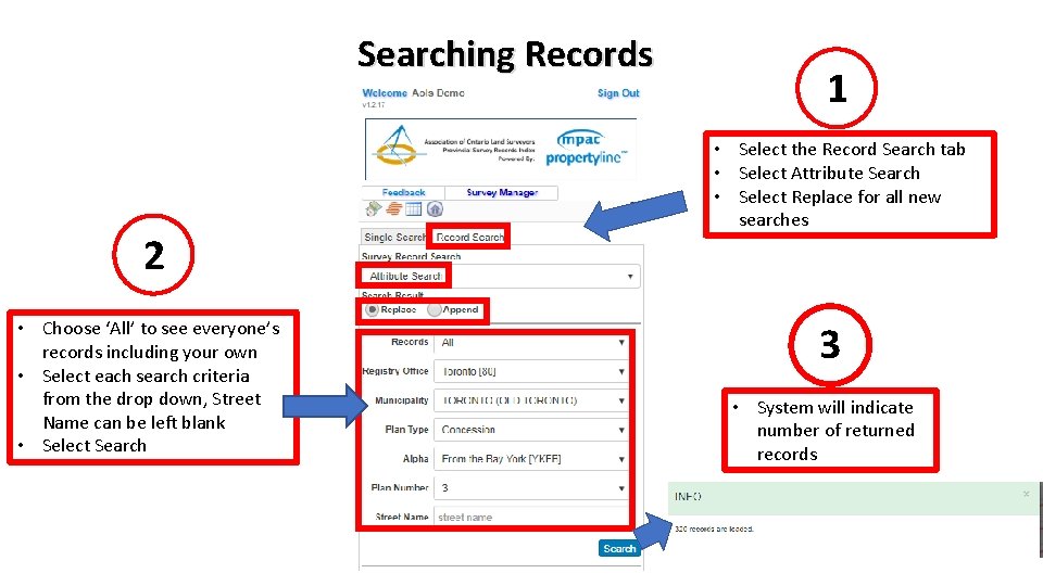 Searching Records 2 • Choose ‘All’ to see everyone’s records including your own •