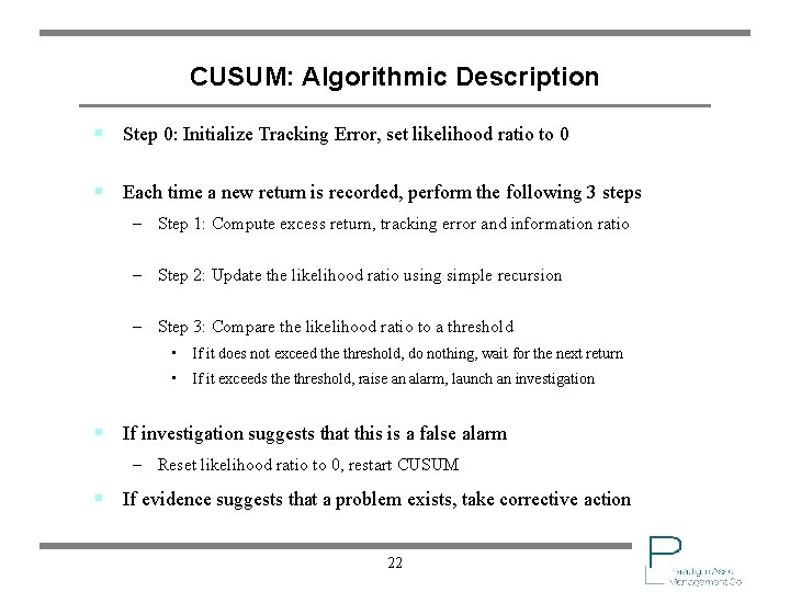 CUSUM: Algorithmic Description § Step 0: Initialize Tracking Error, set likelihood ratio to 0