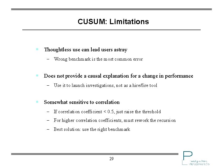 CUSUM: Limitations § Thoughtless use can lead users astray – Wrong benchmark is the