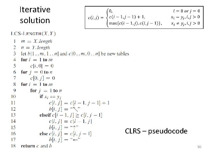 Iterative solution CLRS – pseudocode 50 